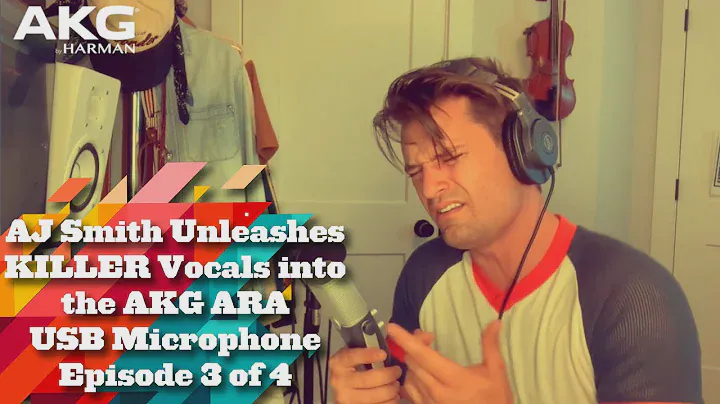 AJ Smith Unleashes KILLER Vocals into the AKG Ara USB Mic (Episode 3 of 4)