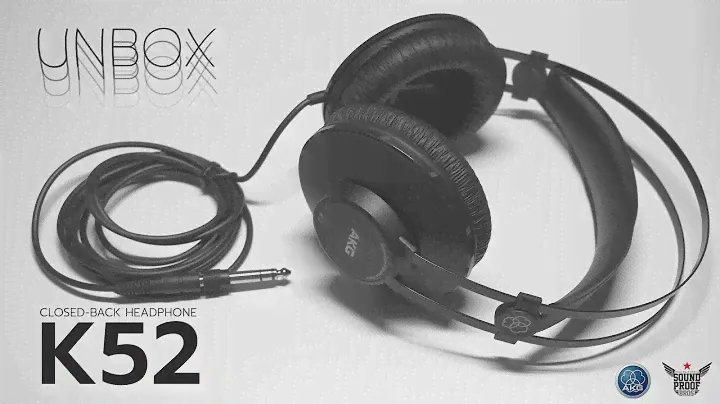 Unbox AKG K52 CLOSED-BACK Headphone By Soundproofbros.