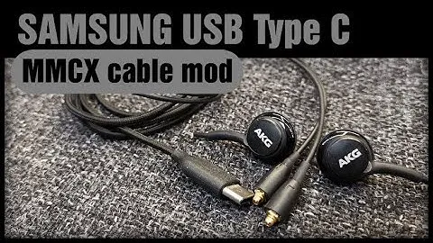 SAMSUNG AKG USB Type C earphones mod to mmcx, upcycle your usb c earphones [NAKED Tutorial]