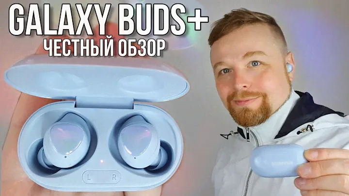 Наушники Galaxy Buds+  [Честный Обзор]