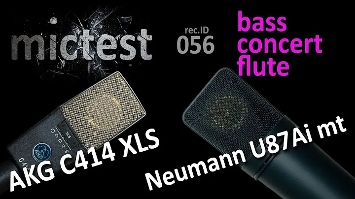 AKG C414 XLS vs Neumann U87Ai mt // Bass concert flute (Till) // rec.ID 056