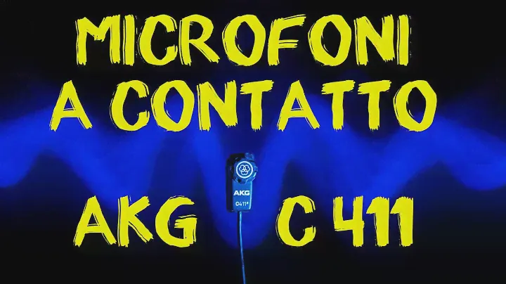 Microfoni a contatto: AKG C411