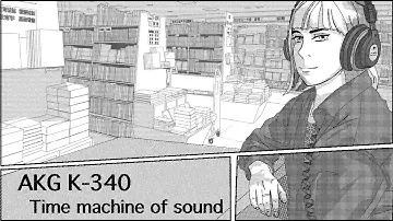 Машина времени: AKG K340 Electrostatic-Dynamic
