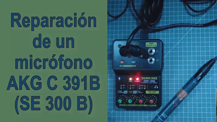Reparación de un micrófono AKG C 391 B (SE 300 B)