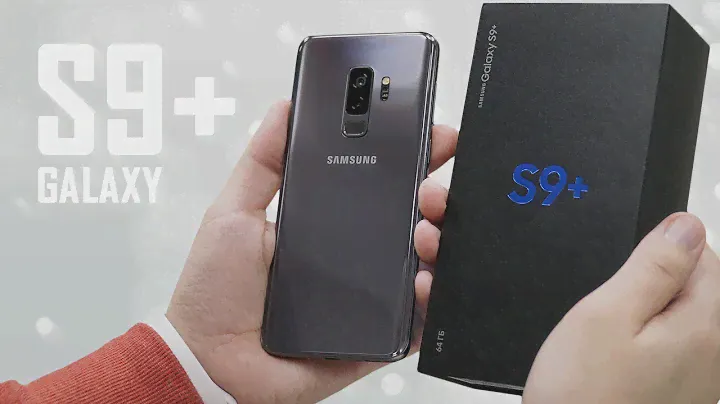 Распаковка Samsung Galaxy S9+ для России рядом с S8+, Note 8 и Pixel 2 XL. Обзор и сравнения в пути!